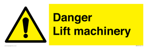 Danger Lift machinery